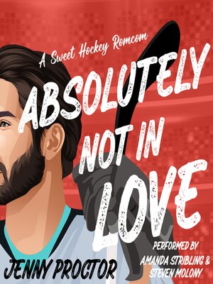 cover image of Absolutely Not in Love